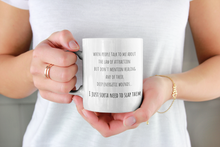 Load image into Gallery viewer, Only People Who REALLY Understand The Law of Attraction Will "Get" This Mug