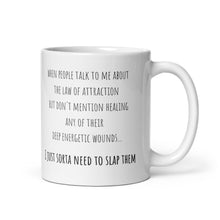 Load image into Gallery viewer, Only People Who REALLY Understand The Law of Attraction Will "Get" This Mug