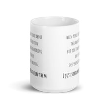 Load image into Gallery viewer, Only People Who REALLY Understand The Law of Attraction Will "Get" This Mug