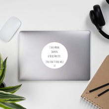 Load image into Gallery viewer, "I'm A Mom, Empath, And Reiki Master...You Can't Fool Me" Vinyl Sticker - Wear Your Spirit Guide